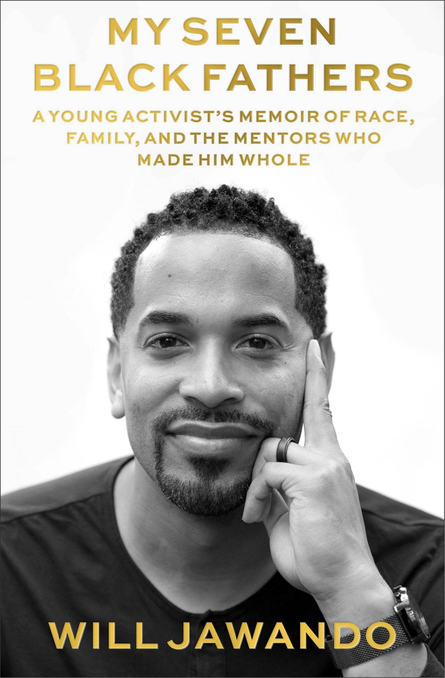 My Seven Black Fathers: Memoir Of Race, Family, And Mentors