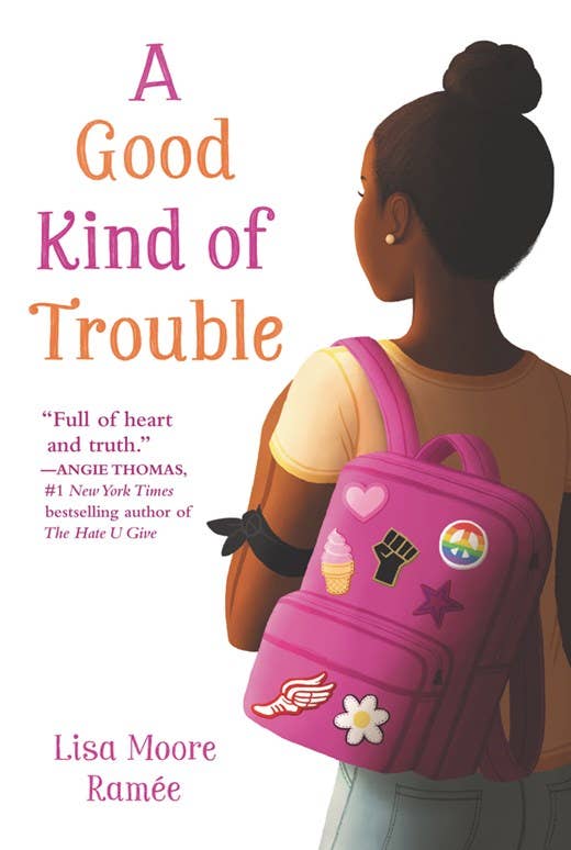 A Good Kind of Trouble : Lisa Moore Ramée