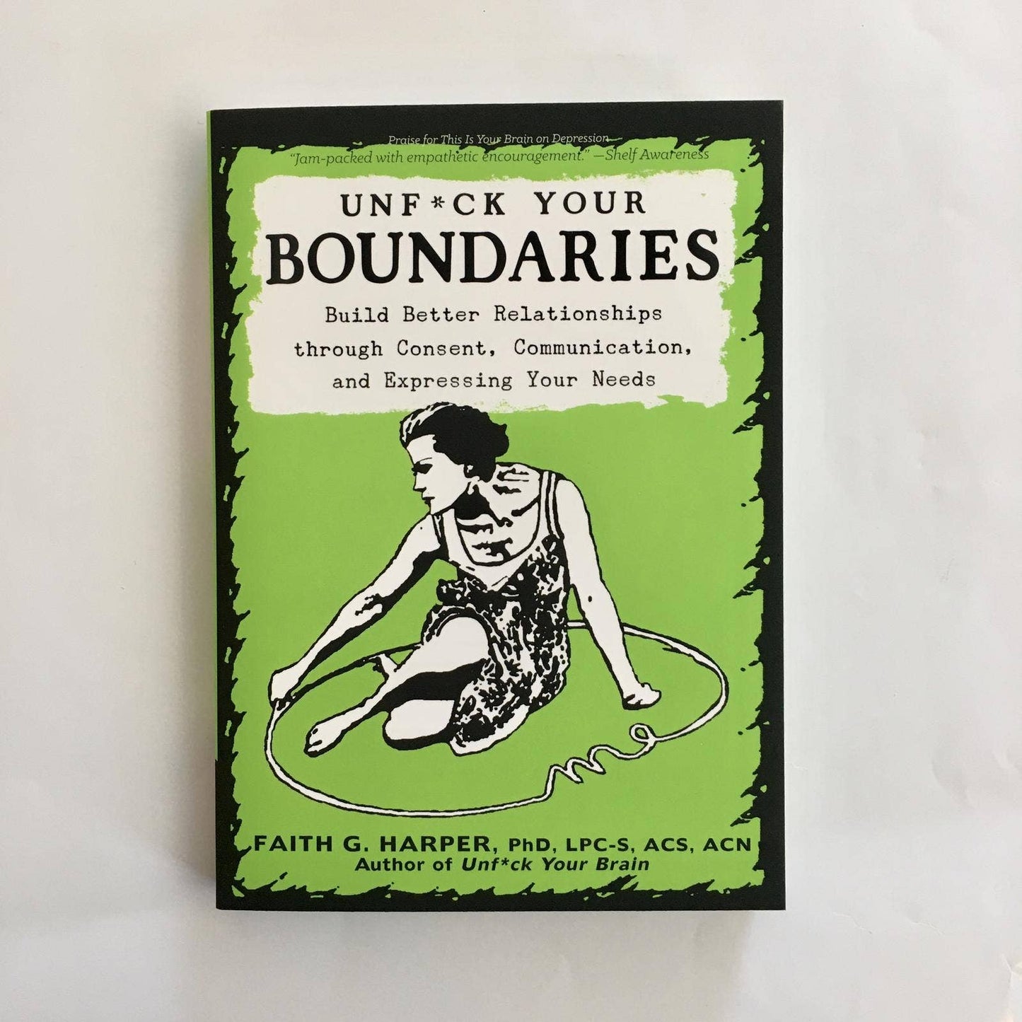 Unfuck Your Boundaries by Dr. Faith G. Harper