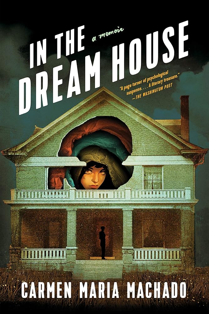 In the Dream House: A Memoir cover image