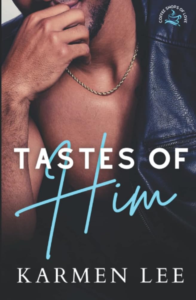Tastes of Him (Coffee Shops of Love) cover image