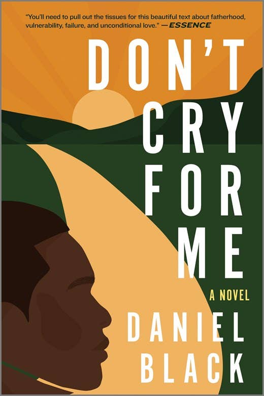 Don't Cry for Me:Black Daniel