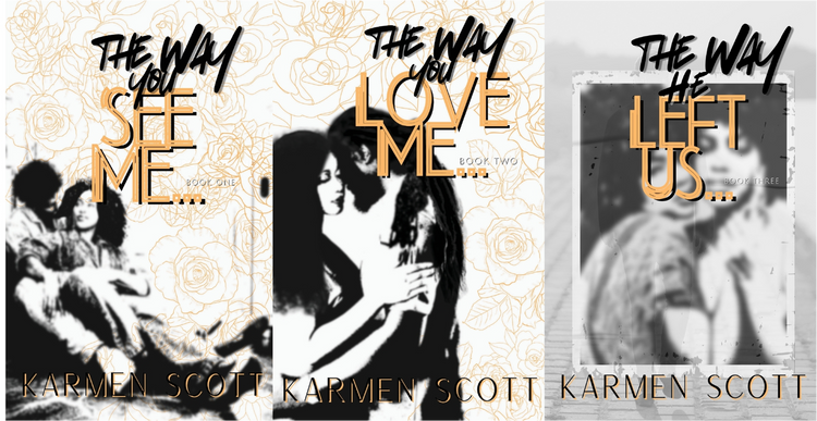 The Way...series by Karmen Scott
