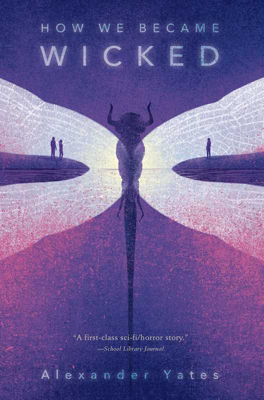 How We Became Wicked by Alexander Yates