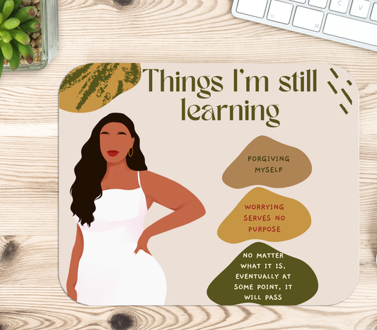 Still Learning Mousepad