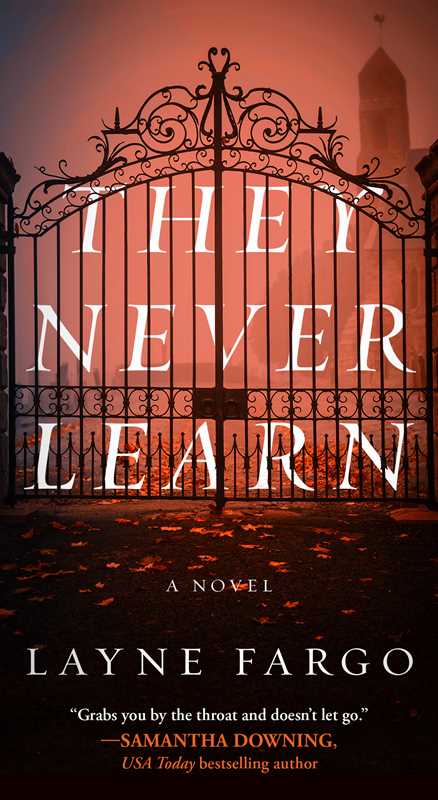 They Never Learn by Layne Fargo