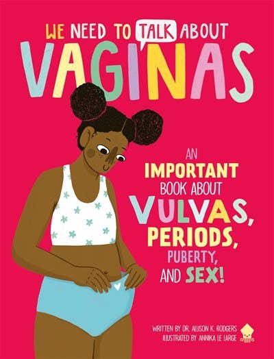 We Need To Talk About Vaginas: An Important Book by Allison K. Rodgers