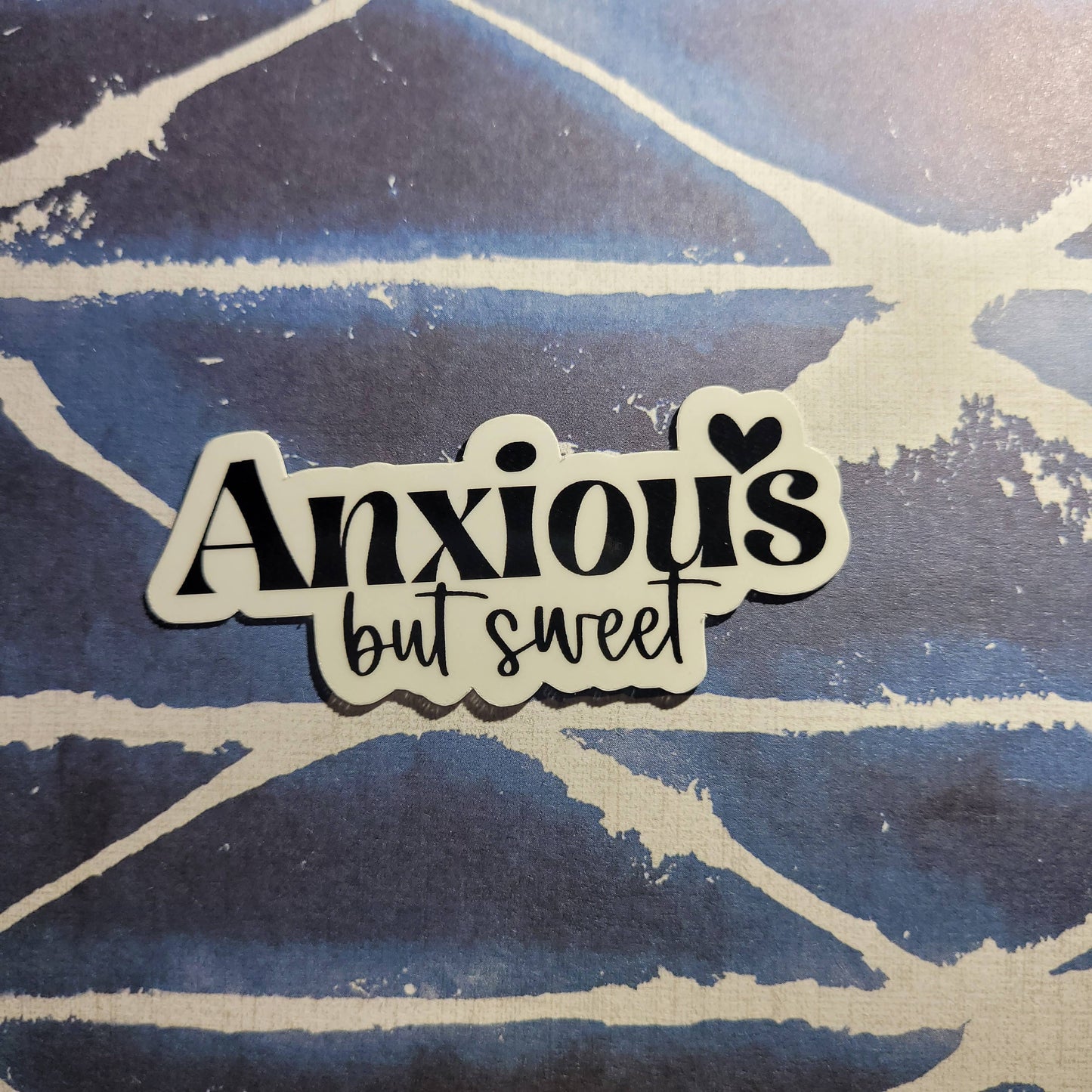 Anxious but Sweet Sticker