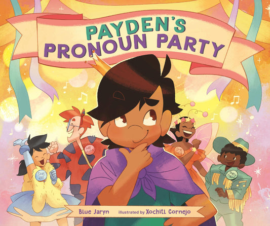 Payden's Pronoun Party:
