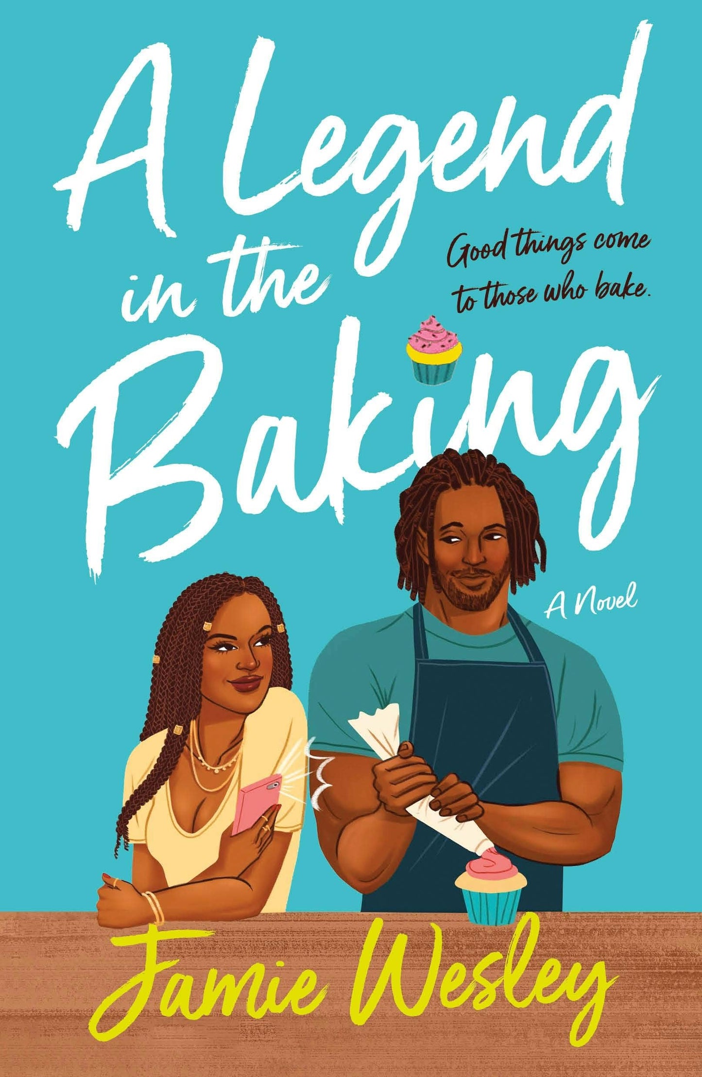 Legend In The Baking: A Novel