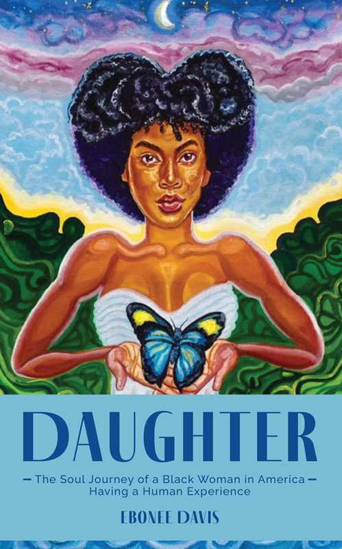 Daughter by Ebonee Davis