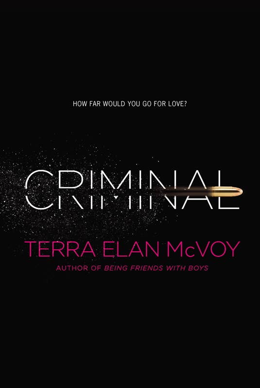 Criminal by Terra Elan McVoy