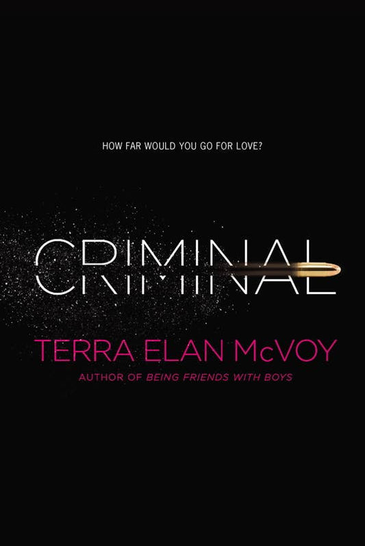 Criminal by Terra Elan McVoy
