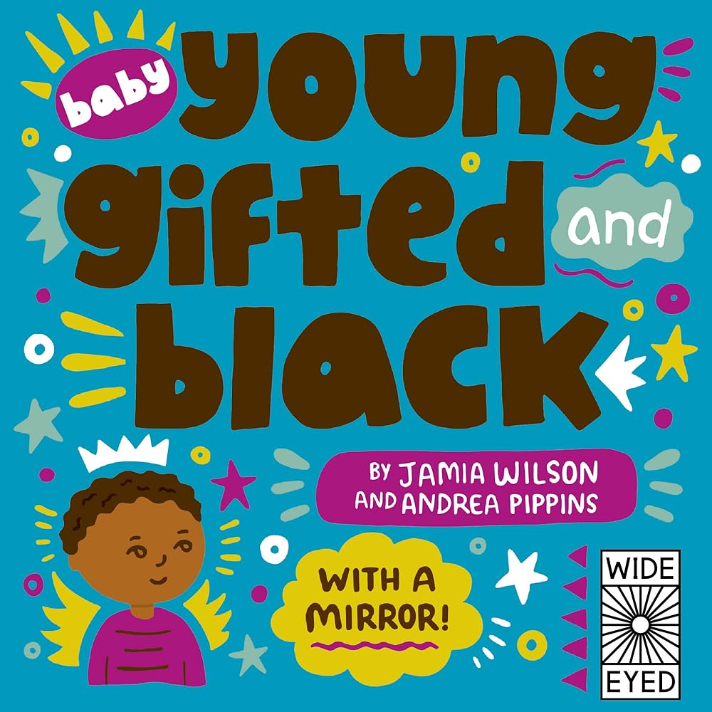 Baby Young, Gifted, and Black: With a Mirror! (See Yourself in Their Stories) cover image