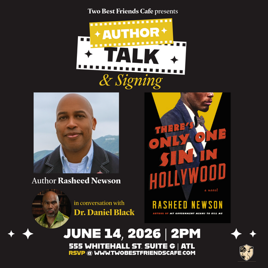 There’s Only One Sin in Hollywood: Author Talk with Rasheed Newson & Dr. Daniel Black