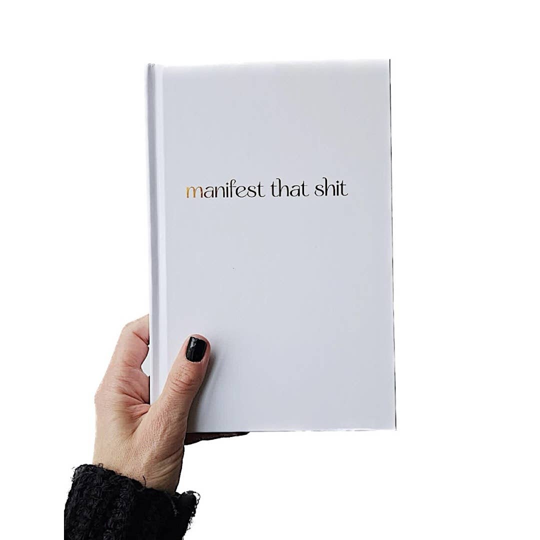 Manifest That Shit :: Hardbound Journal
