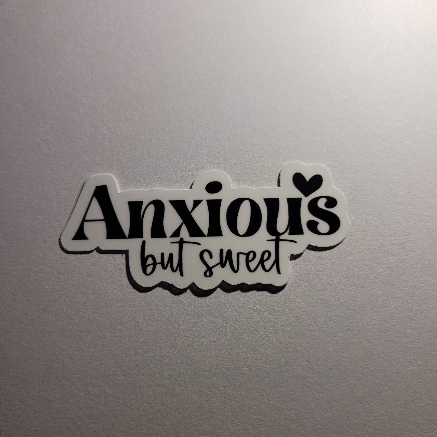 Anxious but Sweet Sticker