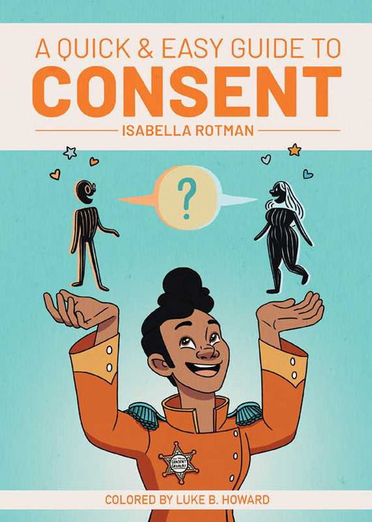 Quick & Easy Guide to Consent by Isabella Rotman